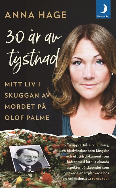 bokomslag 30 år av tystnad : mitt liv i skuggan av mordet på Olof Palme