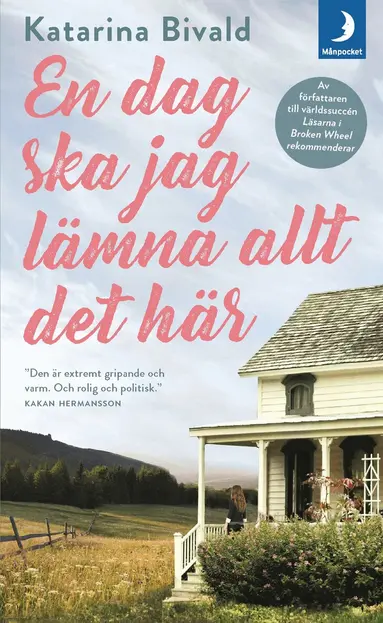 Katarina Bivald - En dag ska jag lämna allt det här, Pocket