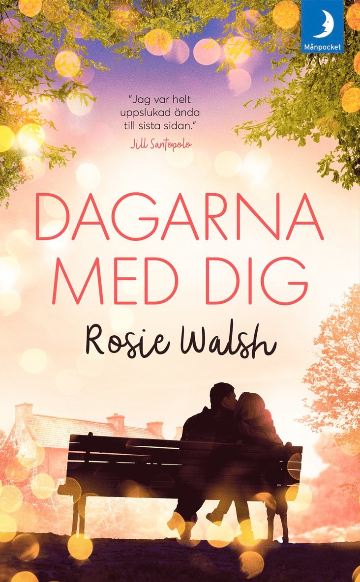 Rosie Walsh - Dagarna med dig, Pocket