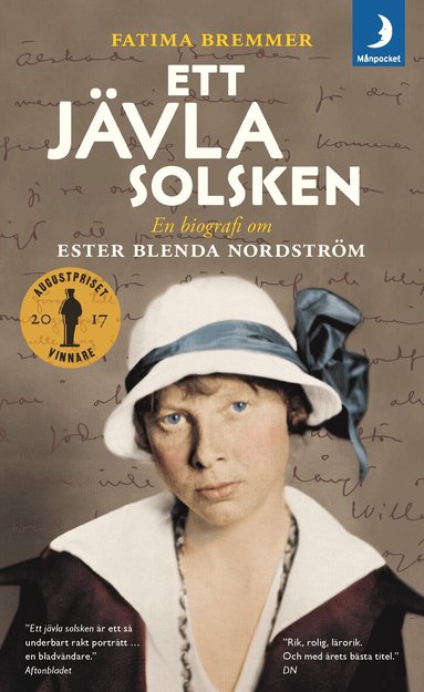 bokomslag Ett jävla solsken : en biografi om Ester Blenda Nordström