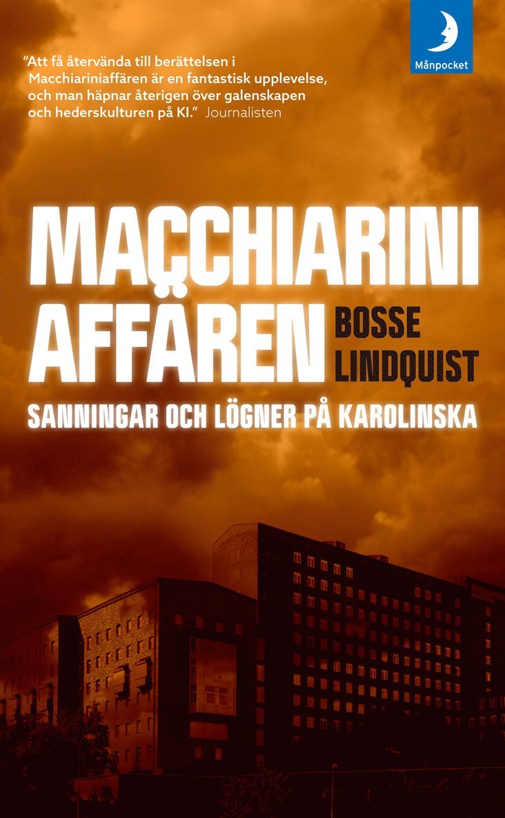 Bosse Lindquist - Macchiariniaffären : sanningar och lögner på Karolinska, Pocket