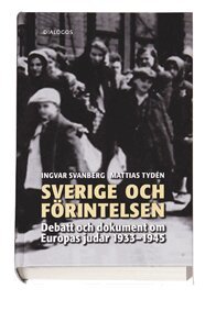 Ingvar Svanberg - Sverige och förintelsen : debatt och dokument om Europas judar 1933-1945, Kartonnage