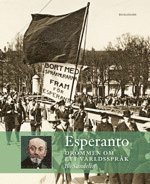 Bo Sandelin - Esperanto : drömmen om ett världsspråk, Inbunden