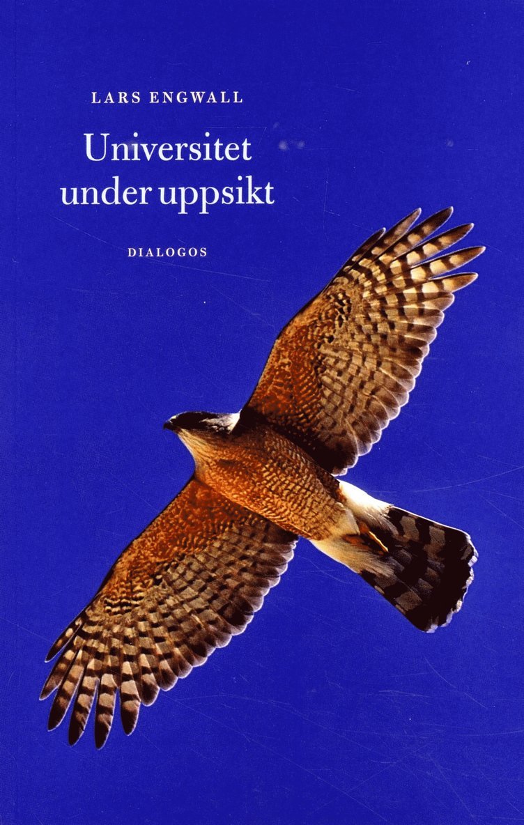 Lars Engwall - Universitet under uppsikt, Häftad