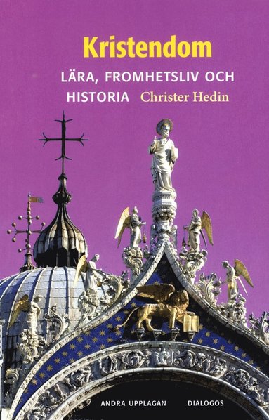bokomslag Kristendom : Lära, fromhetsliv och historia