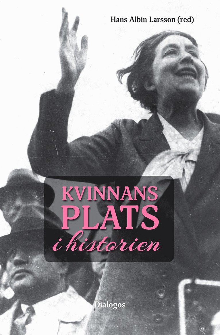 Kvinnans plats i historien, Häftad