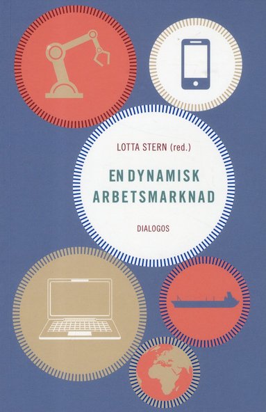 bokomslag En dynamisk arbetsmarknad