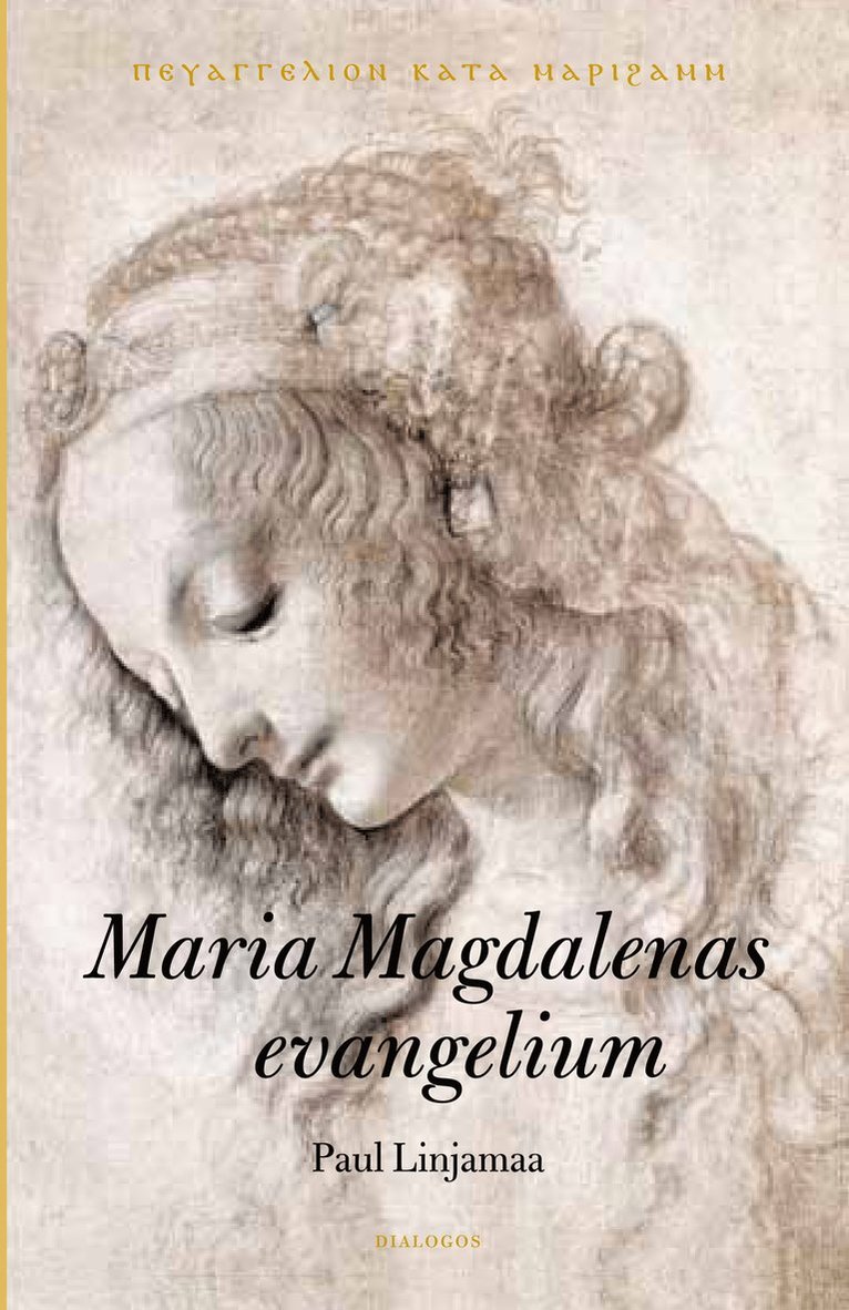 Maria Magdalenas evangelium : text, översättning och historisk bakgrund 1