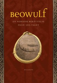 bokomslag Beowulf : en nordisk berättelse från 500-talet
