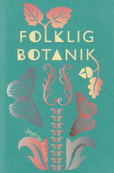 Ingvar Svanberg - Folklig botanik, Inbunden