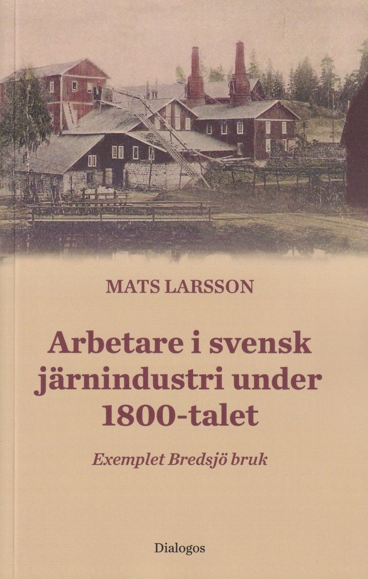 Arbetare i svensk järnindustri under 1800-talet 1