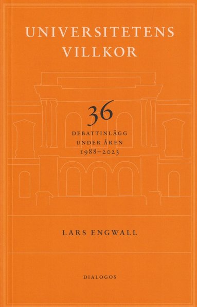 Lars Engwall - Universitetens villkor, Häftad