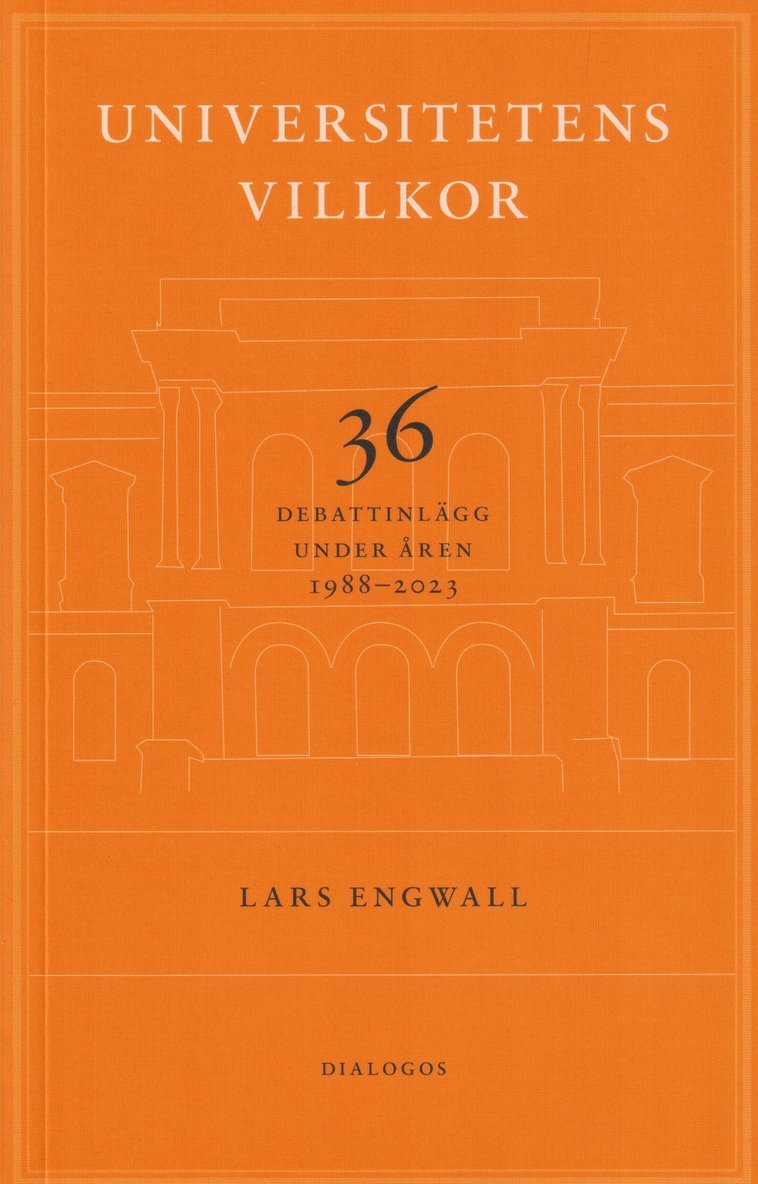 Lars Engwall - Universitetens villkor, Häftad