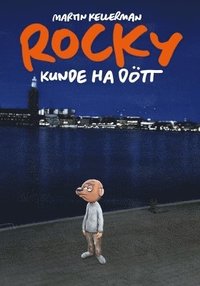 bokomslag Rocky volym 33. Rocky kunde ha dött