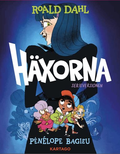 Roald Dahl - Häxorna, Inbunden