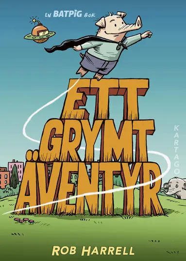 Rob Harrell - Ett grymt äventyr, Inbunden