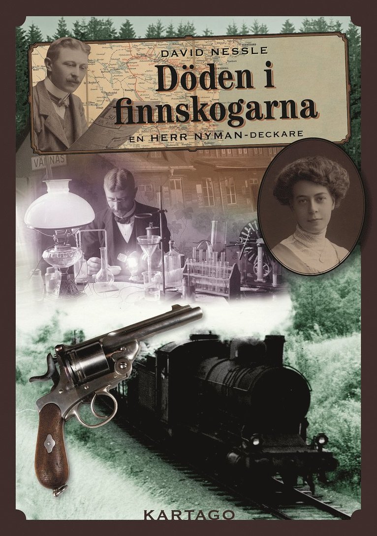 Döden i finnskogarna : en herr Nyman-deckare