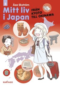 bokomslag Mitt liv i Japan. Från Kyoto till Okinawa