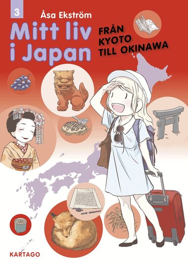 Åsa Ekström - Mitt liv i Japan. Från Kyoto till Okinawa, Häftad