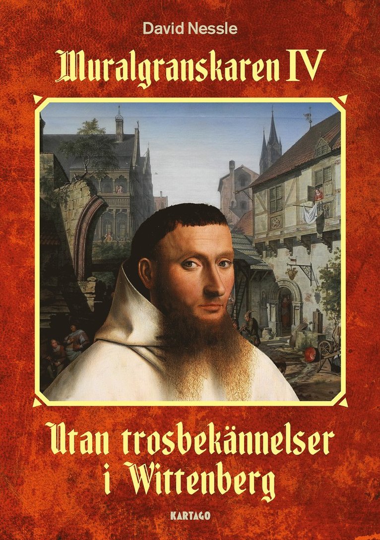 Utan trosbekännelser i Wittenberg 1