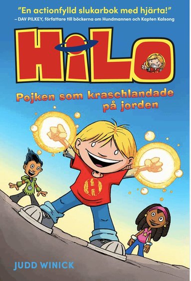 Judd Winick - Pojken som kraschlandade på jorden, Inbunden