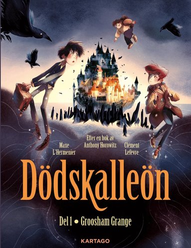 Maxe L'Hermenier, Anthony Horowitz - Groosham Grange, Inbunden