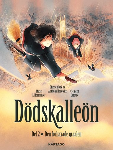 Maxe L'Hermenier, Anthony Horowitz - Den förhäxade graalen, Inbunden