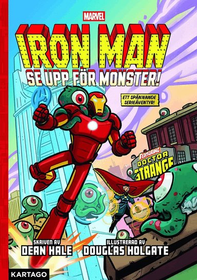 Dean Hale - Iron Man. Se upp för monster!, Inbunden