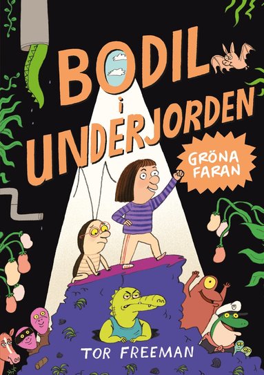 Tor Freeman - Gröna faran, Inbunden