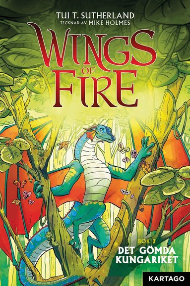 Tui T. Sutherland - Wings of Fire 3: Det gömda kungariket, Inbunden
