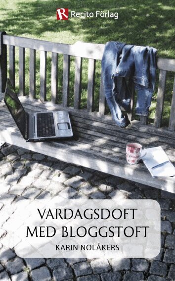 Karin Nolåkers - Vardagsdoft med bloggstoft, Kartonnage