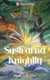 bokomslag Systrarna Knightly