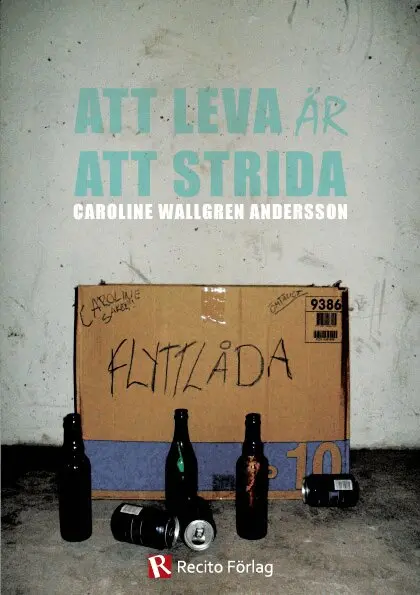Att leva är att strida