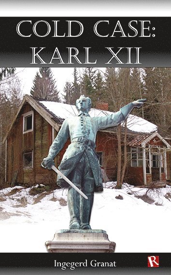 Cold Case: Karl XII 1