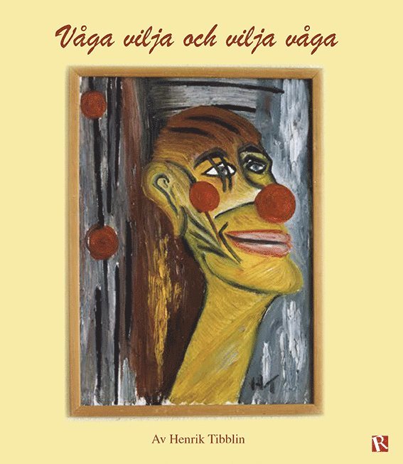 Våga vilja och vilja våga 1