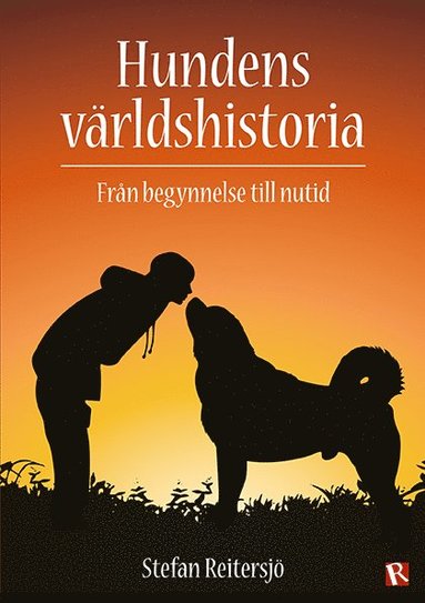 bokomslag Hundens världshistoria : från begynnelse till nutid