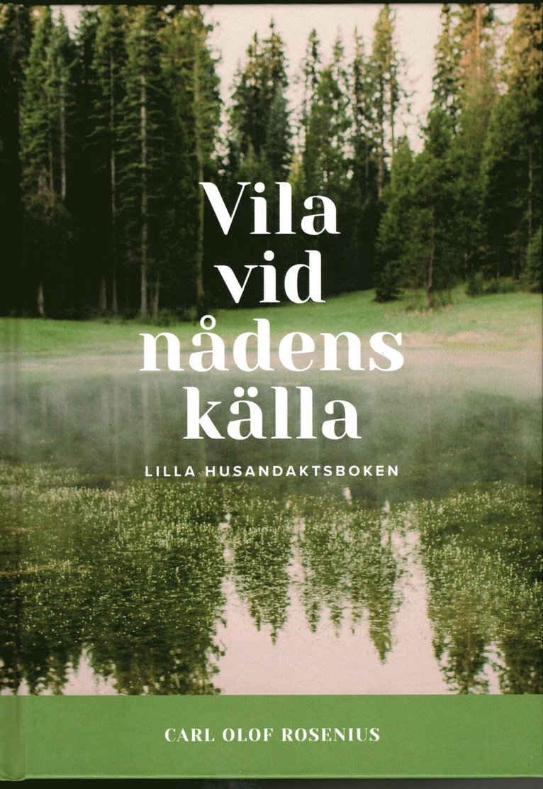 Carl Olof Rosenius - Vila vid nådens källa : lilla husandaktsboken, Inbunden