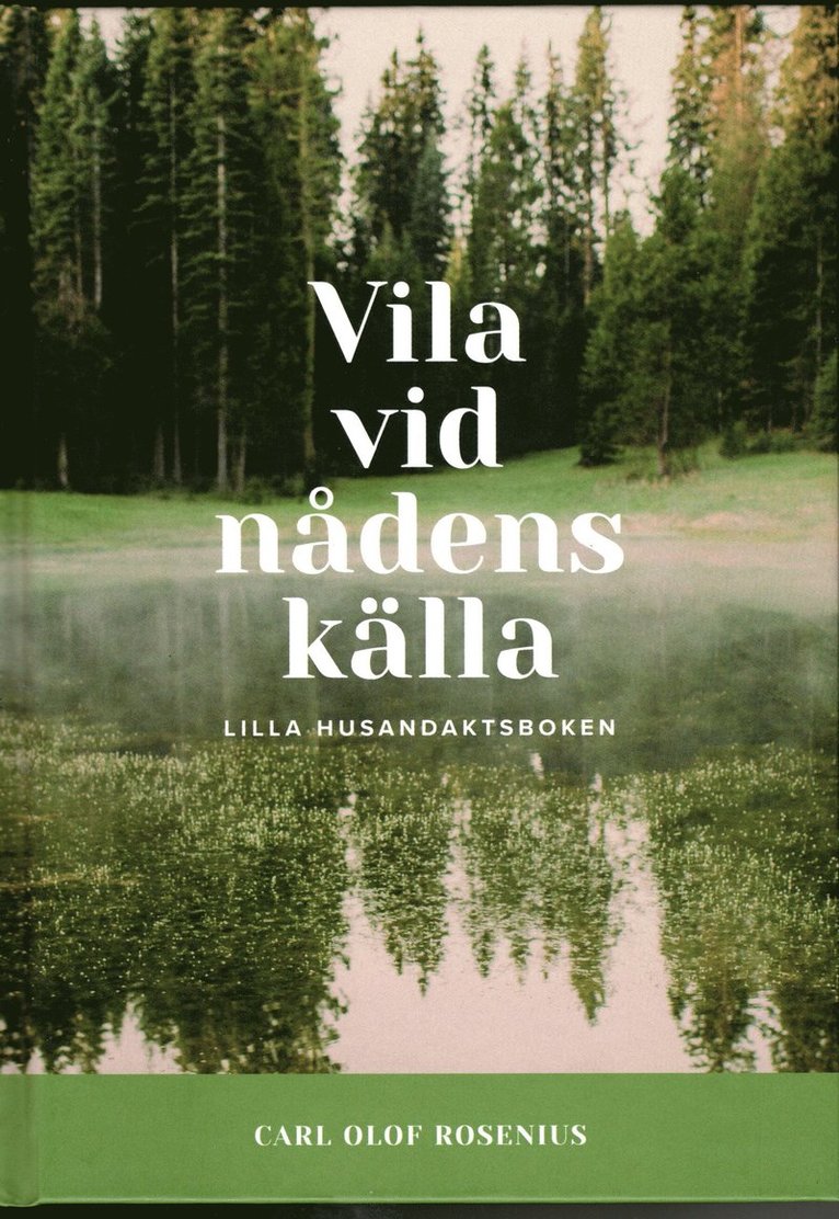 Vila vid nådens källa : lilla husandaktsboken 1