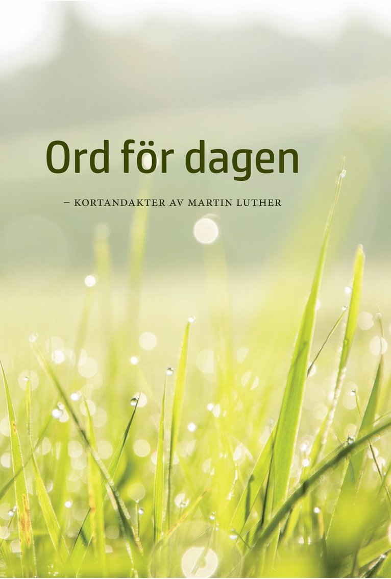 Ord för dagen : andaktsbok av Martin Luther