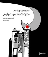 bokomslag Prick på äventyr (arabiska och svenska)
