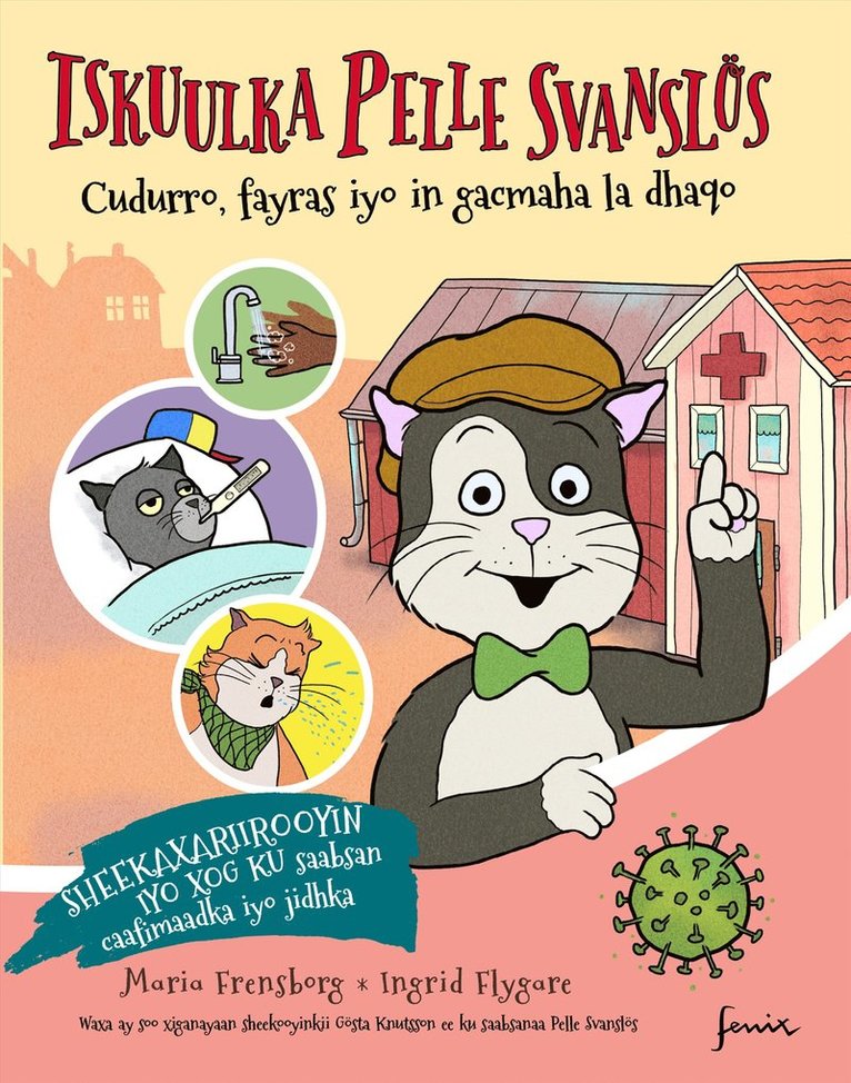 Pelle Svanslös skola. Sjukdomar, virus och att tvätta händerna / Iskuulka Pelle Svanslös. Cudurro, fayras iyo in gacmaha la dhaqo