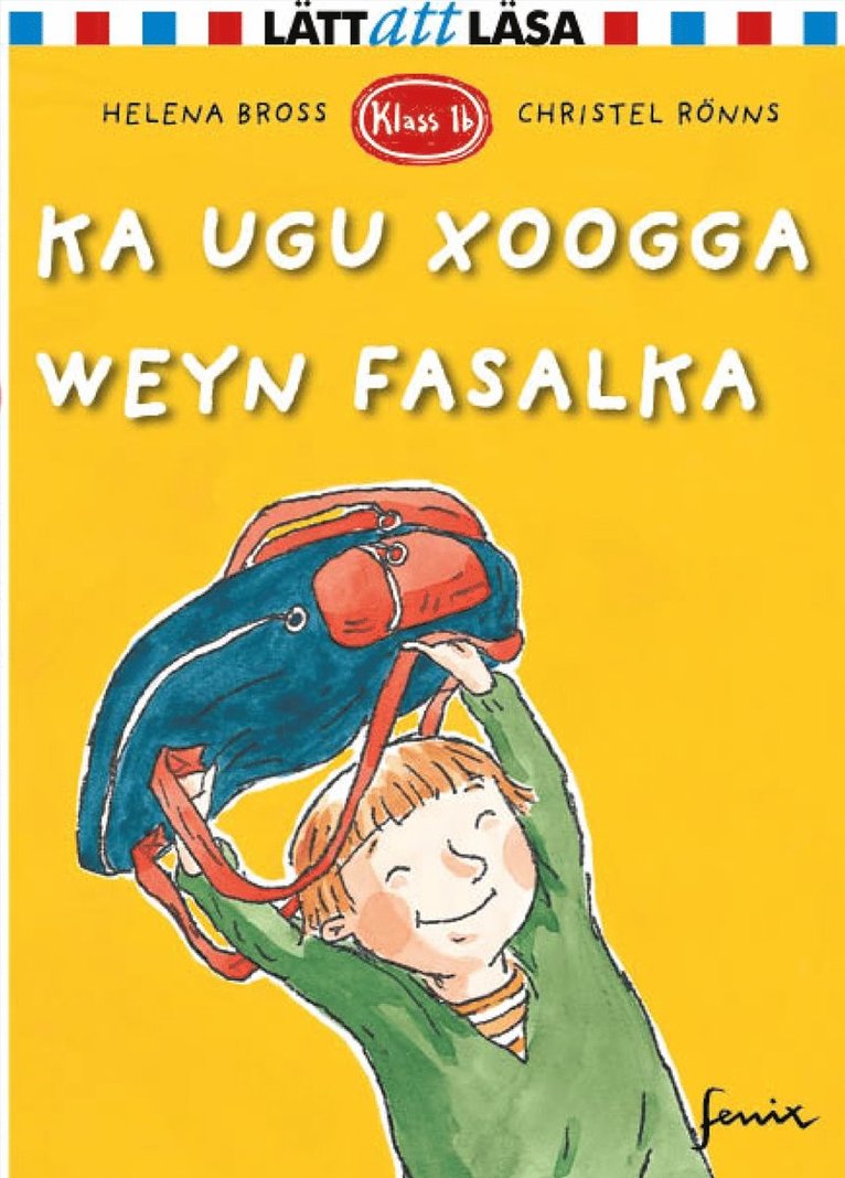 Helena Bross - Ka ugu xoogga weyn fasalka, Inbunden