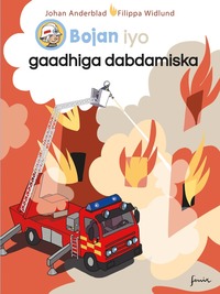 bokomslag Bojan och brandbilen (somaliska)