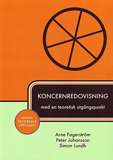 Koncernredovisning med en teoretisk utgångspunkt 1