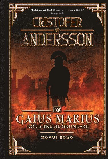 Cristofer Andersson - Marius - Roms tredje grundare : "Novus Homo" : Hispania Citerior 114-113 f.kr, Inbunden