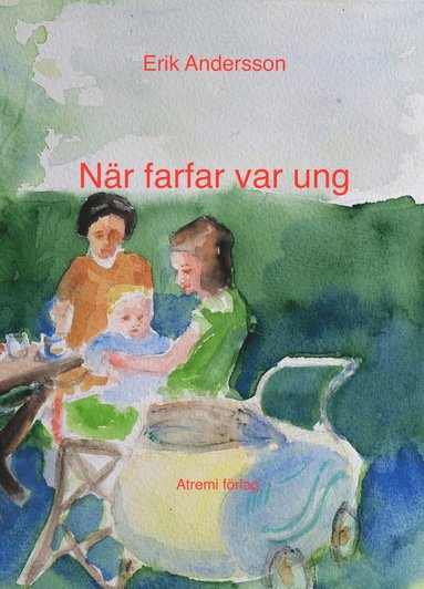 bokomslag När farfar var ung