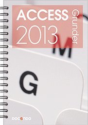 bokomslag Access 2013 Grunder