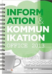 bokomslag Information och kommunikation 1, Office 2013