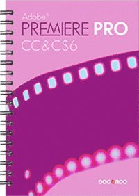 bokomslag Premiere Pro CC & CS6