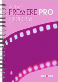 bokomslag Premiere Pro CC & CS6